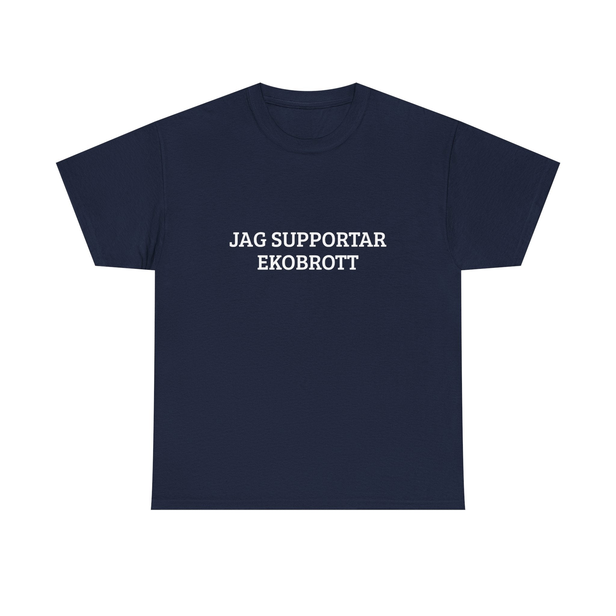 T-Shirt — "Jag Supportar Ekobrott"