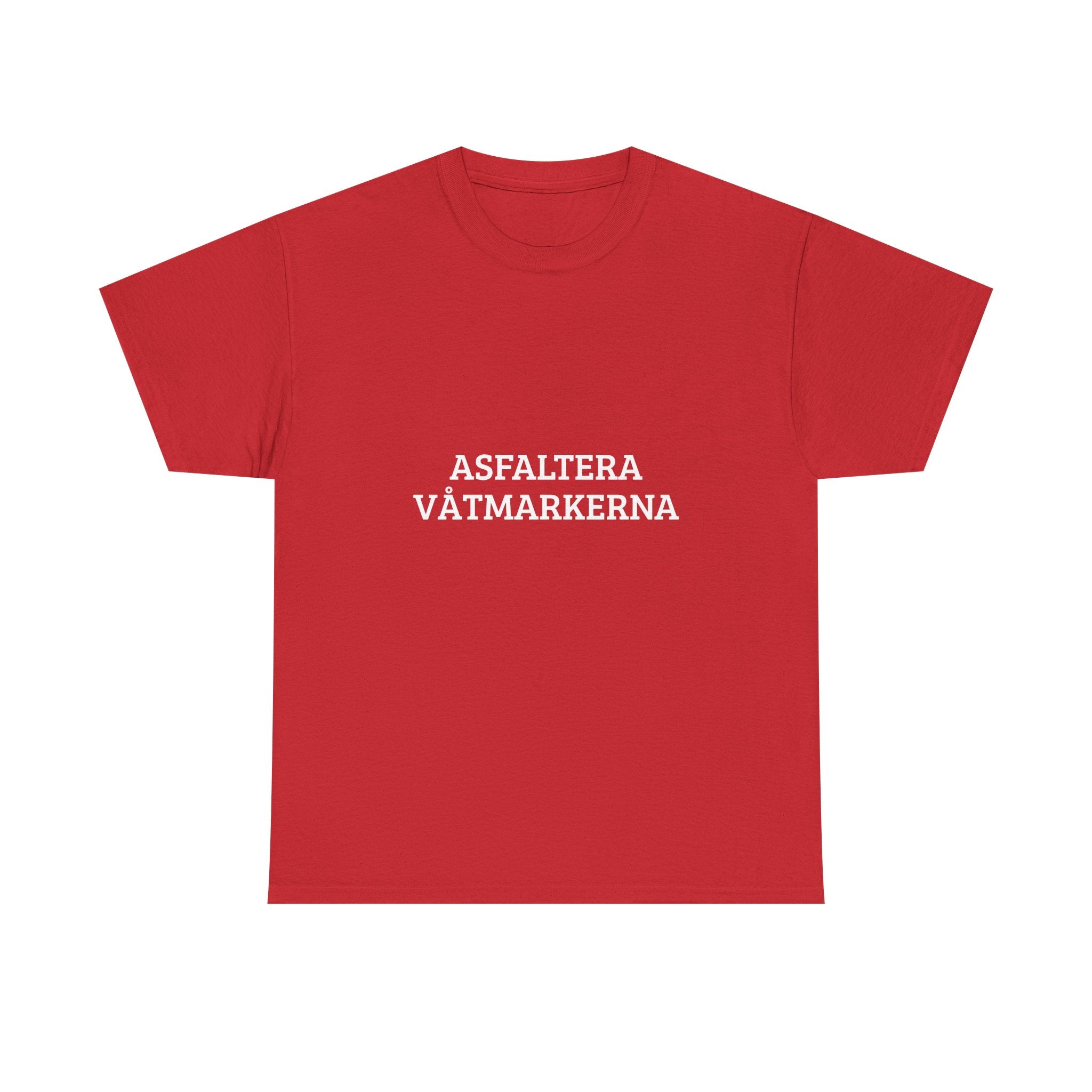 T-Shirt —  'Asfaltera Våtmarkerna'