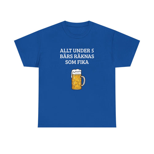 Beer Mug Tee — "Allt under 5 bärs räknas som fika"