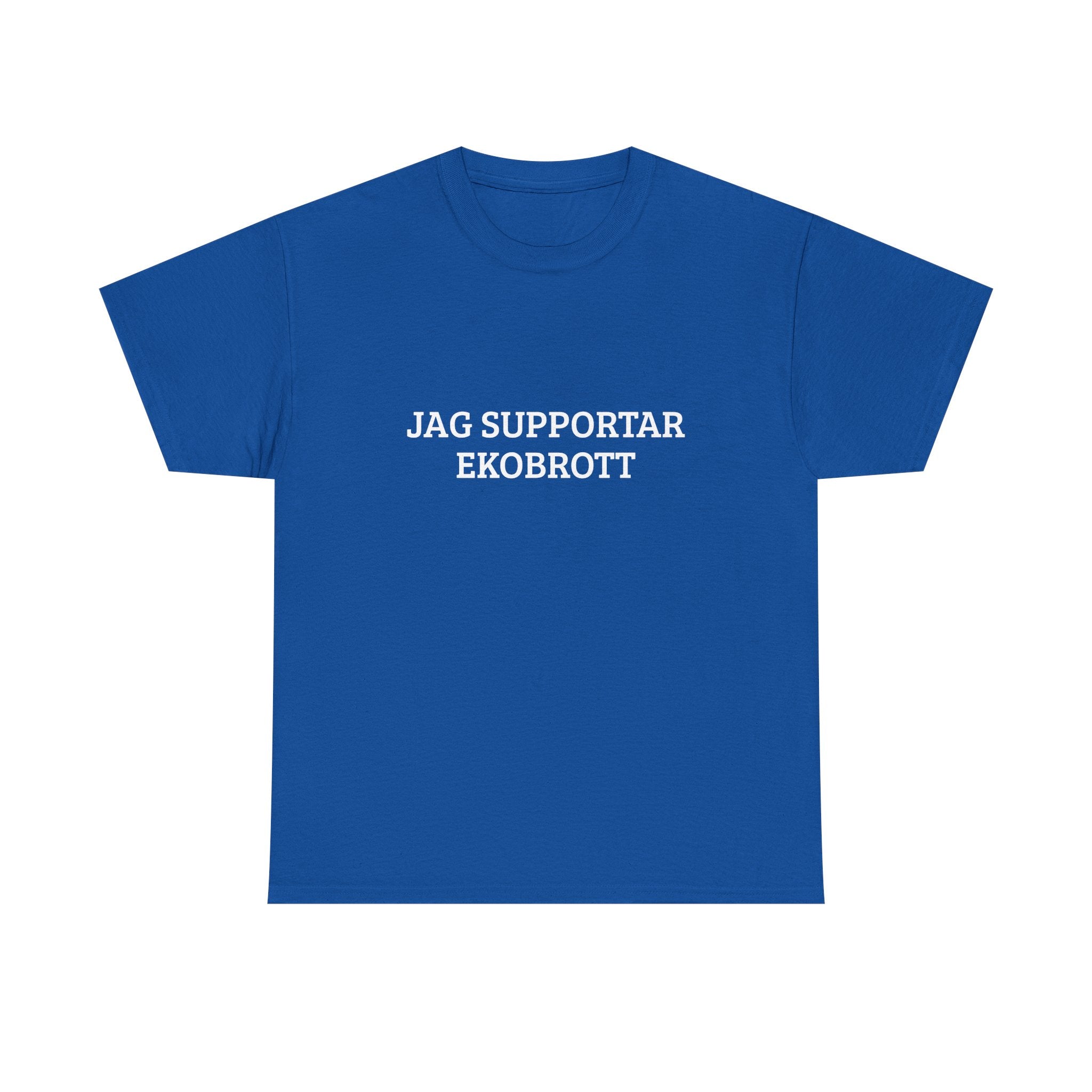 T-Shirt — "Jag Supportar Ekobrott"