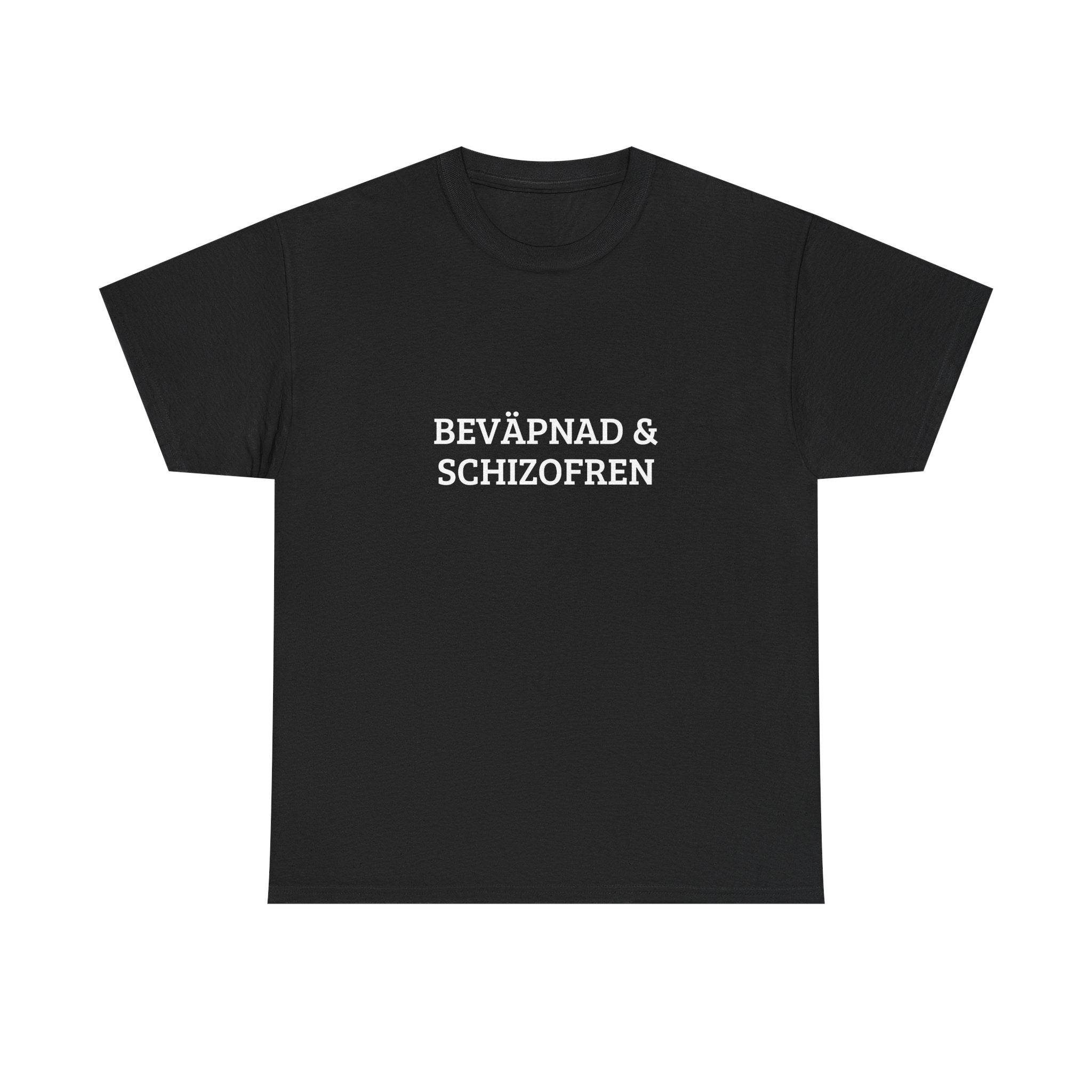 Beväpnad & Schizofren Tee