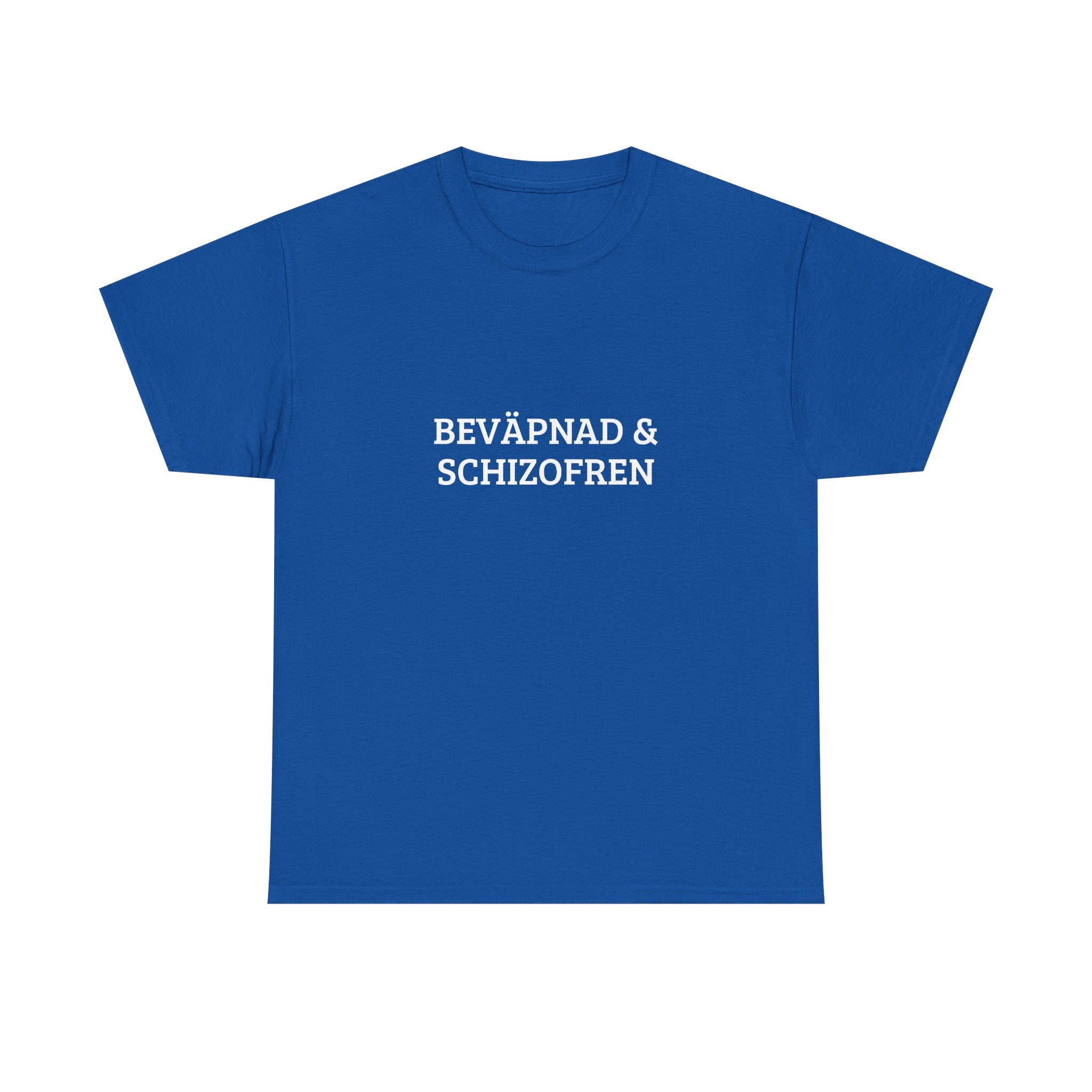 Beväpnad & Schizofren Tee