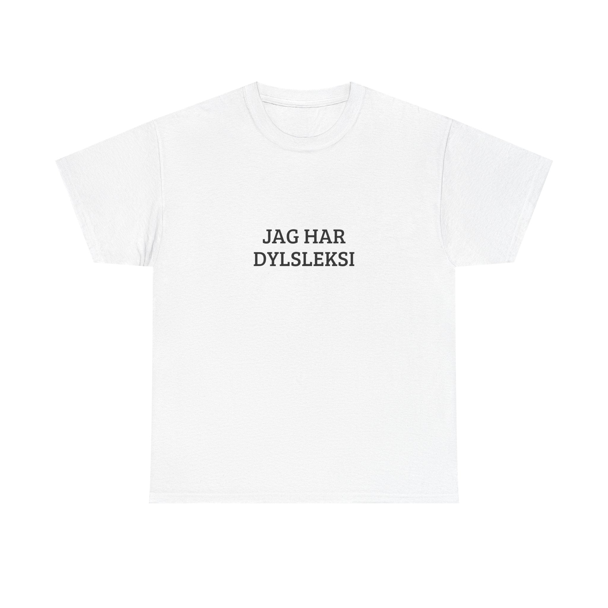Dyslexia Awareness Tee — "Jag har dysleksi"