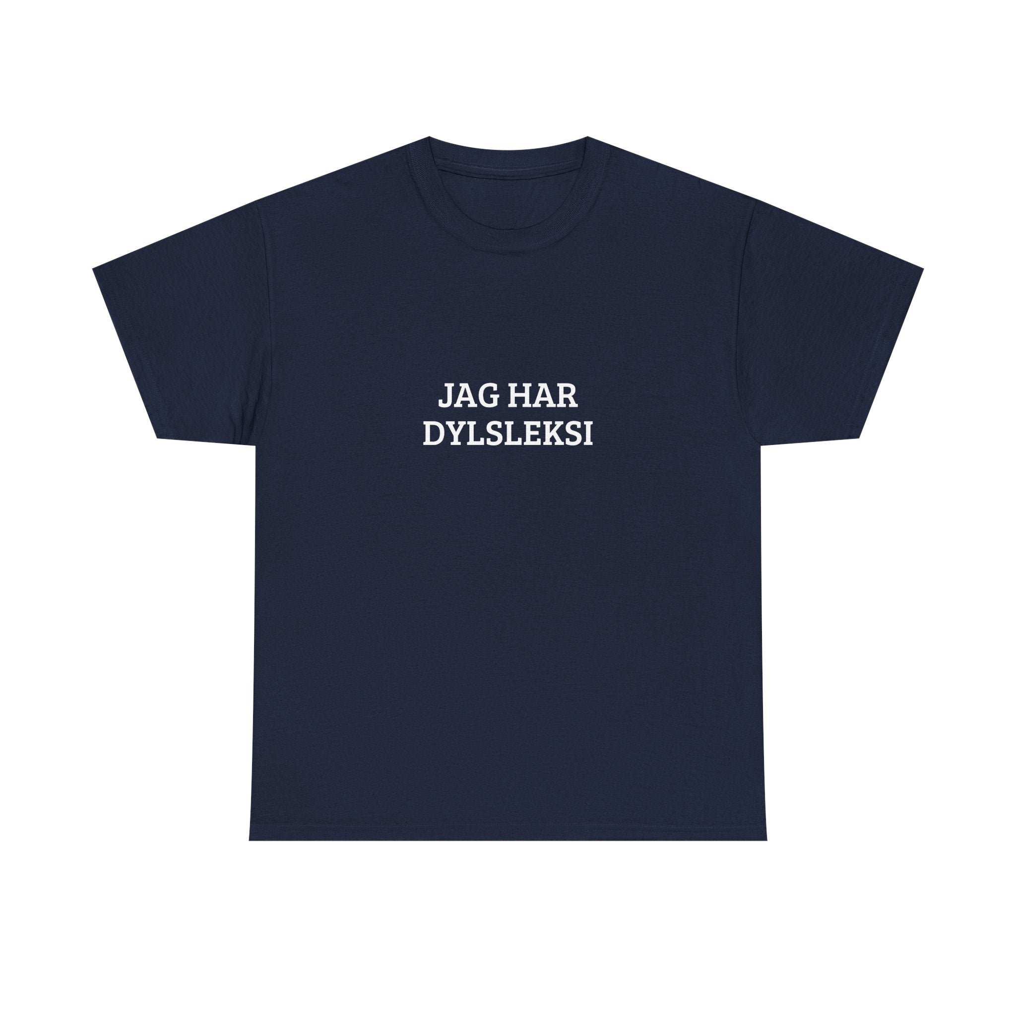Dyslexia Awareness Tee — "Jag har dysleksi"