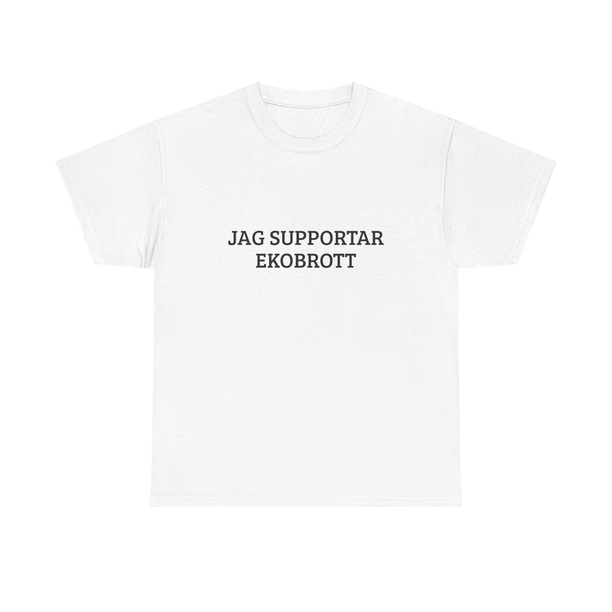 T-Shirt — "Jag Supportar Ekobrott"